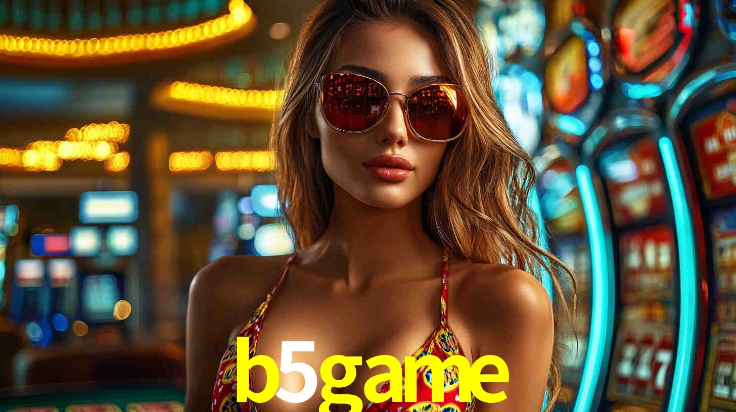 Explore as vantagens do b5game: serviço profissional e confiabilidade